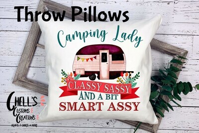 Camping Lady Classy Sassy And A It Smart Assy Throw Pillow
