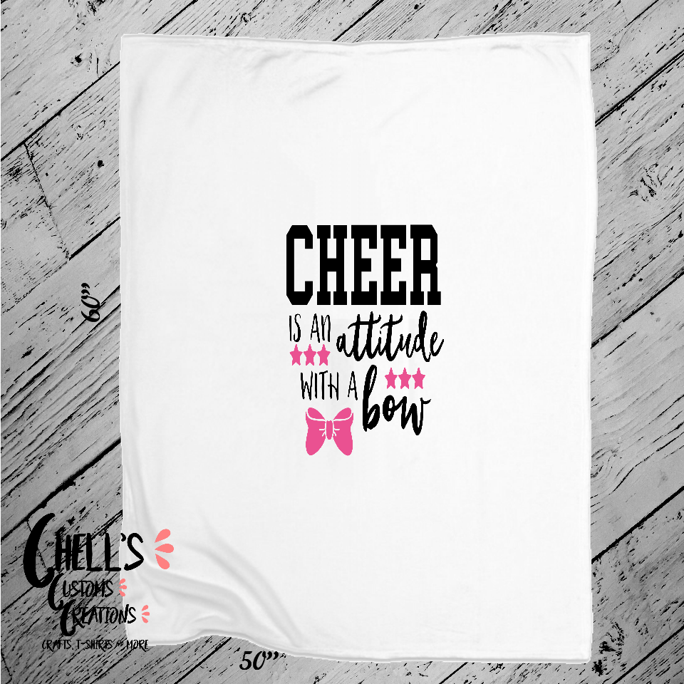 Cheer Is Attitude With A Bow Blanket