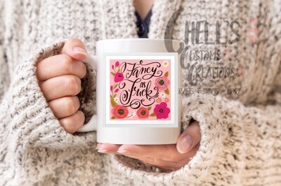 Fancy As Fuck Mug