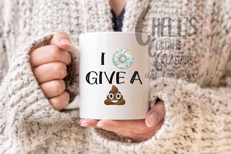 I Donut Give A Shit Mug