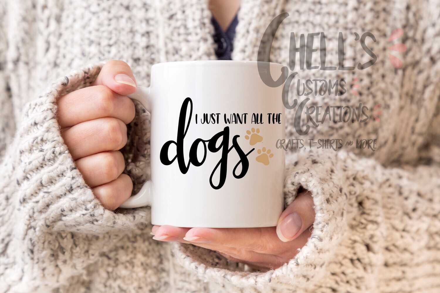I Just Want All The Dogs Mug
