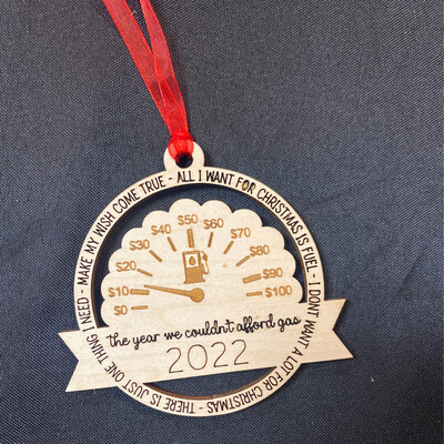 The Year We Couldn’t Afford Gas Ornament 2022