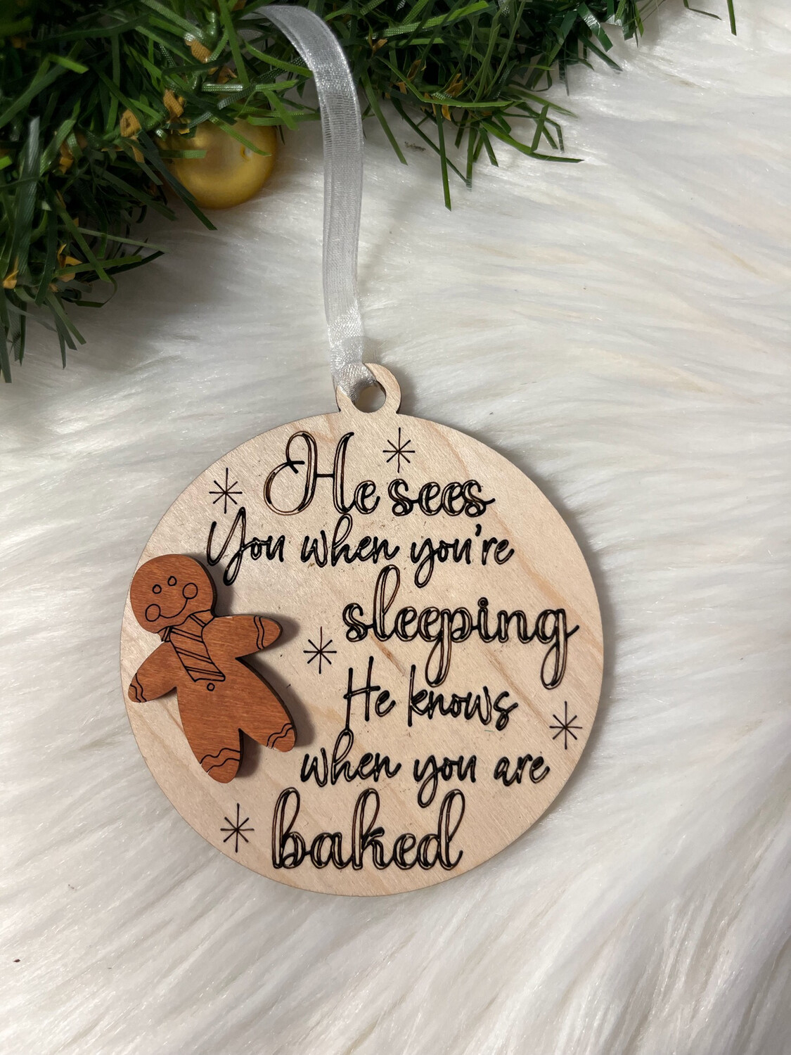 He Sees You When You Are Sleeping 3D Wooden  Ornament