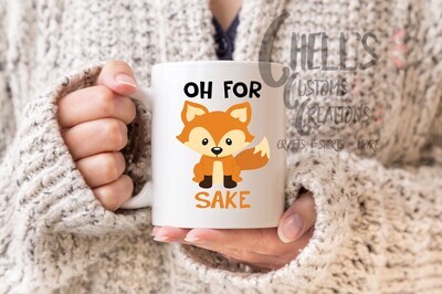 Oh For Fox Sake Mug