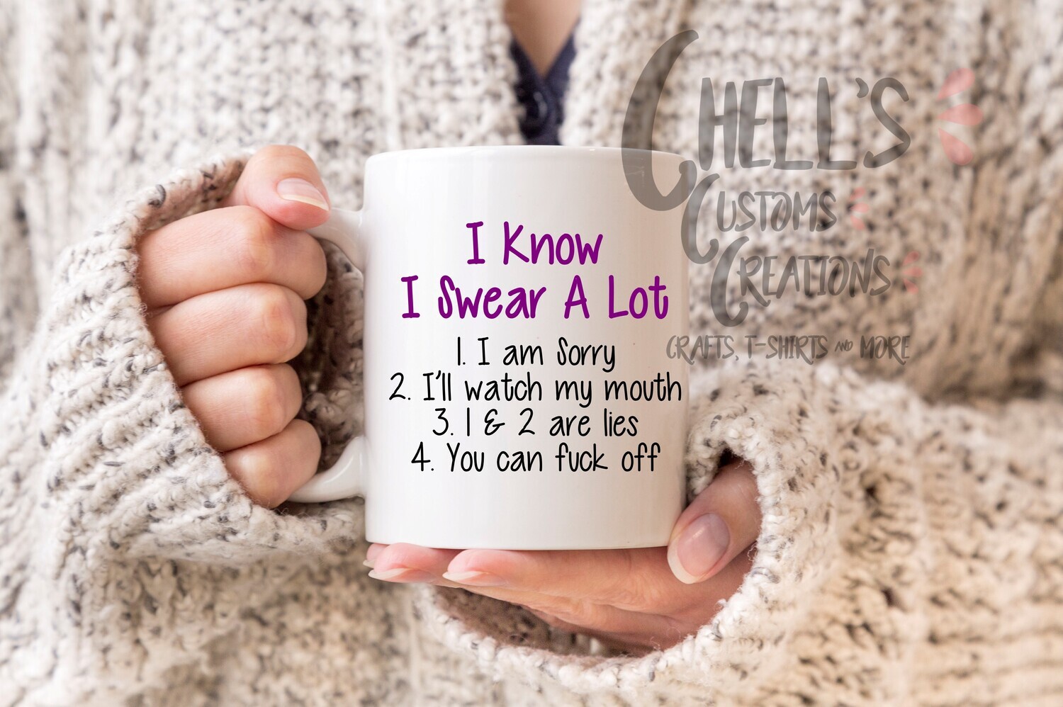 I Know I Swear A Lot Mug