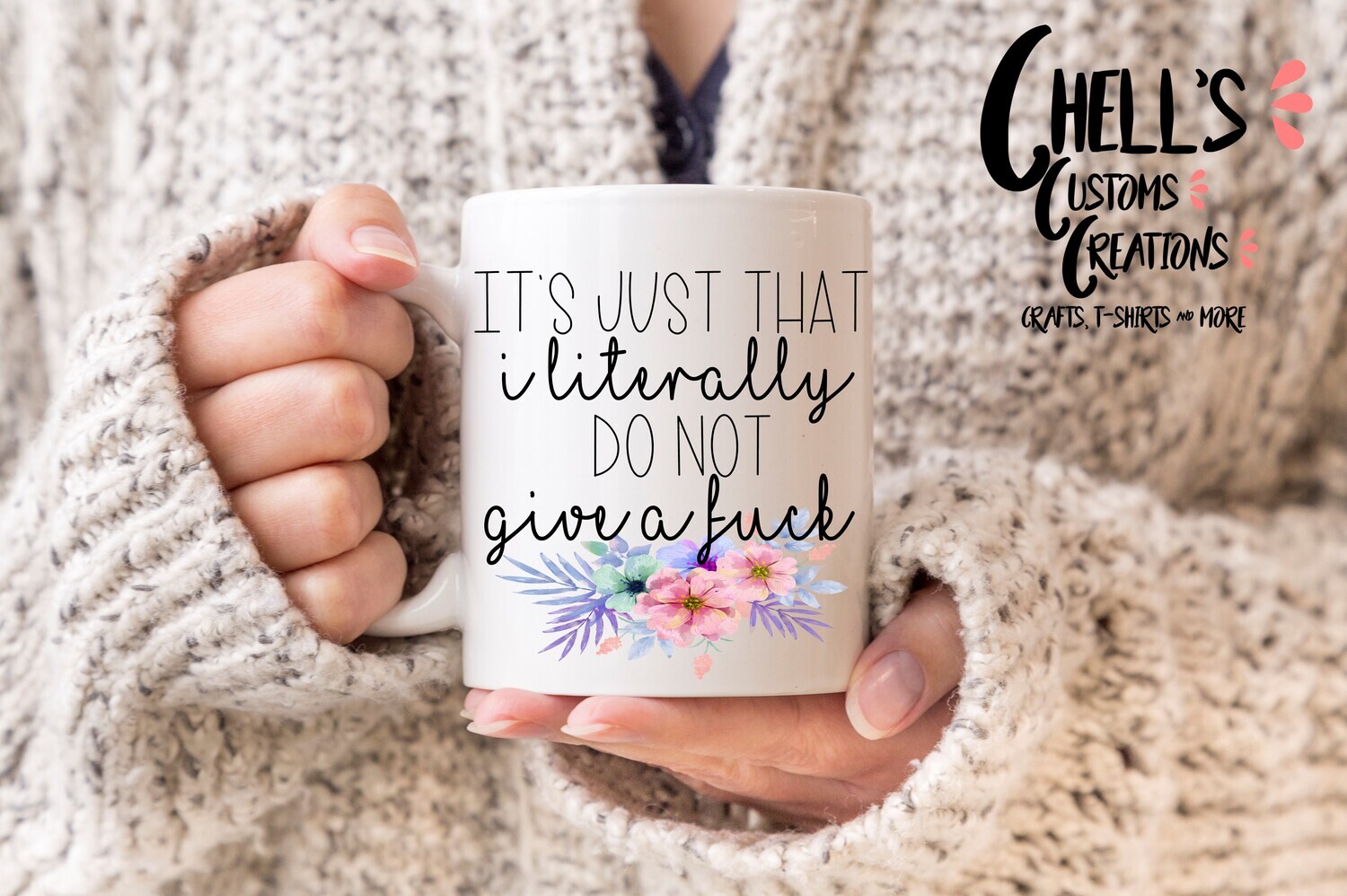 It&#39;s Just That I Literally Do Not Give A Fuck Mug