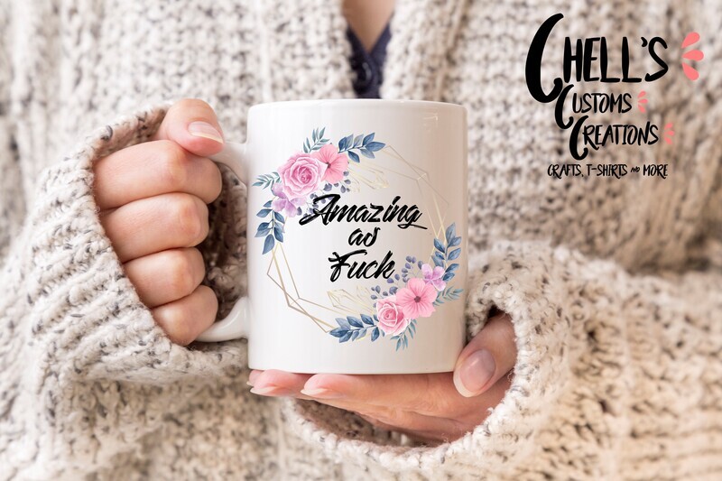Amazing As Fuck Mug