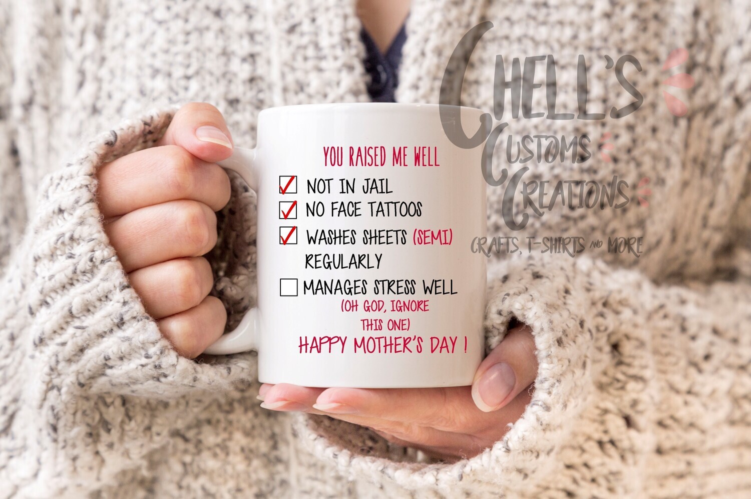 You Raised Me Well Mug