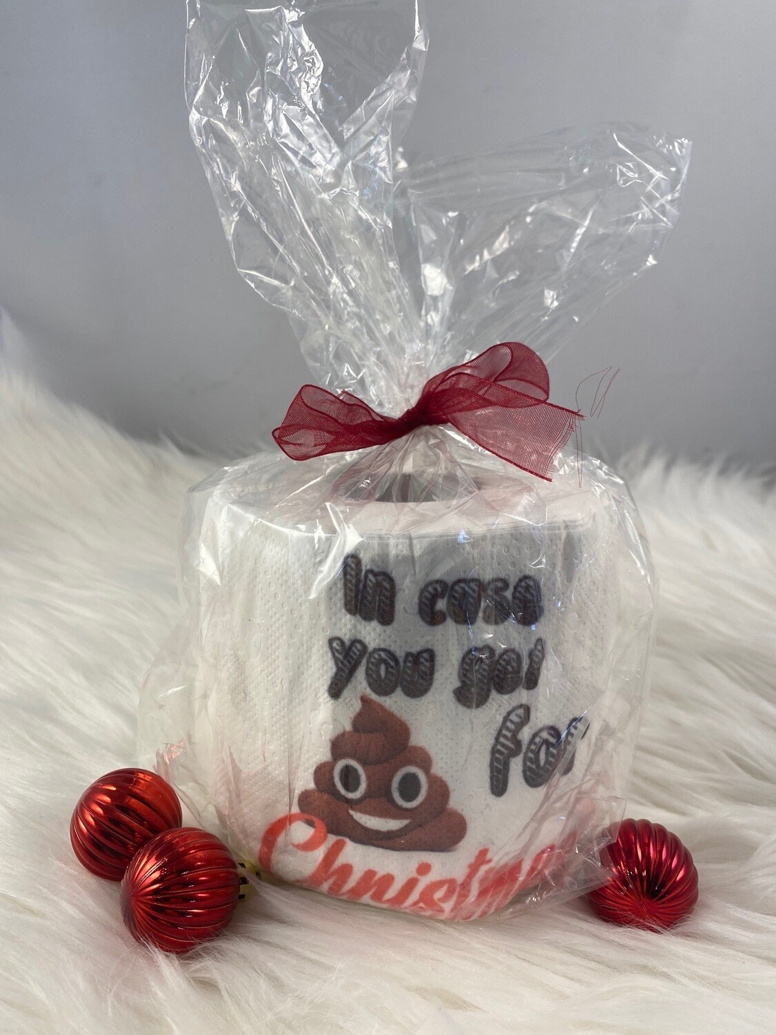 In Case You Get Shit For Christmas Toilet Paper