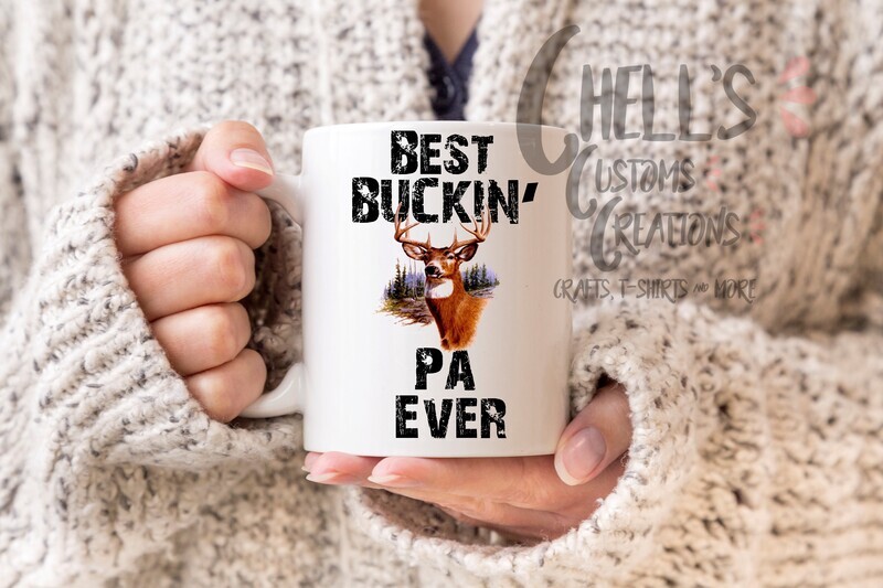 Best Bucking&#39; Pa Ever Mug