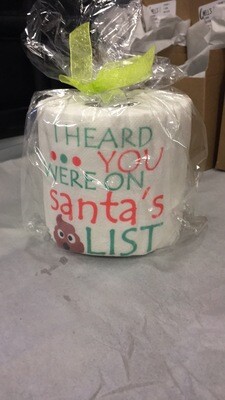 I Heard You Were On Santa's Shit List Toilet Paper