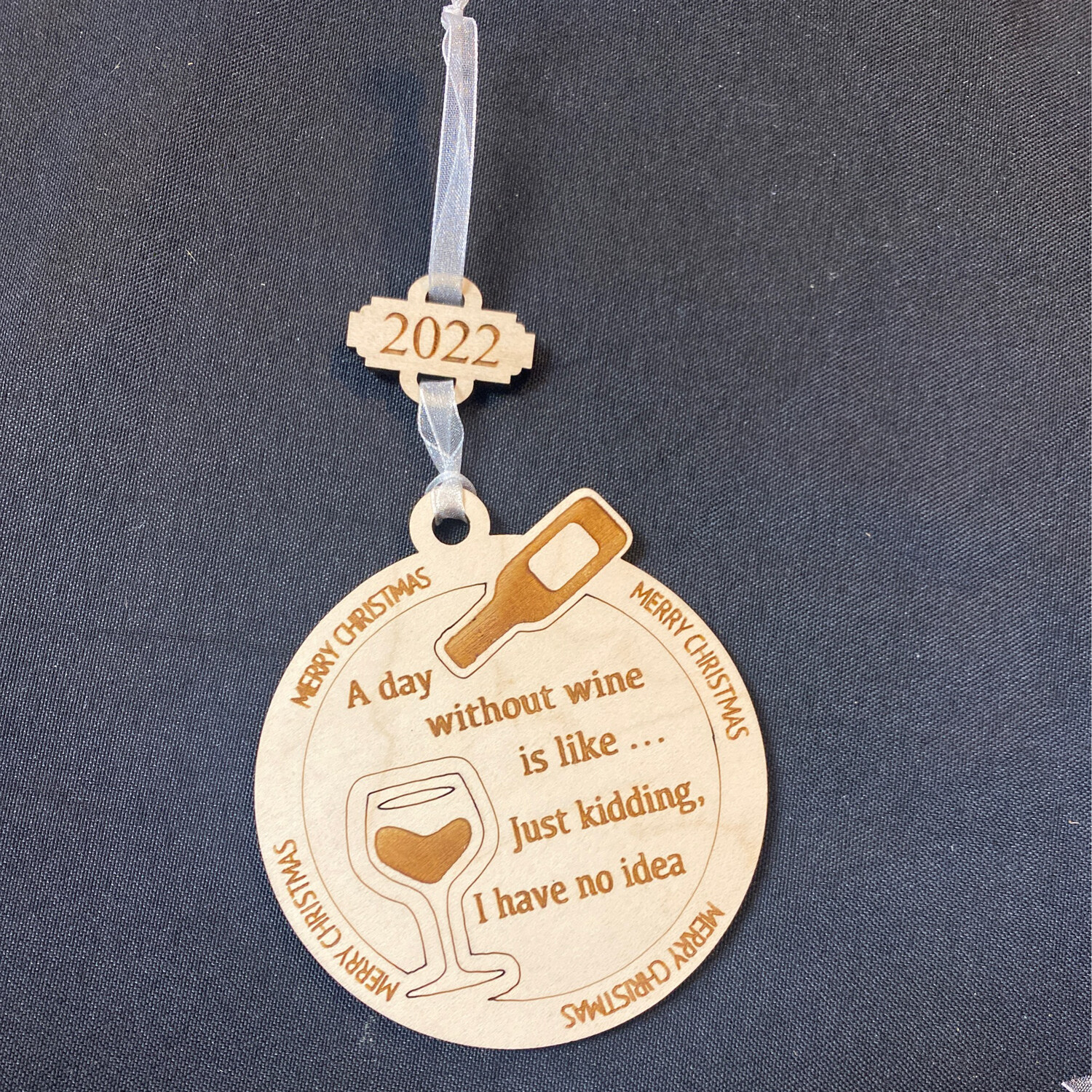 A Day Without Wine Is Like… Ornament 