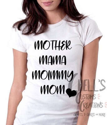Mother Mama Mommy Mom T-Shirt