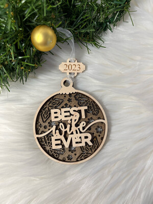 Best Wife Ever 3D Wooden Circle Ornament