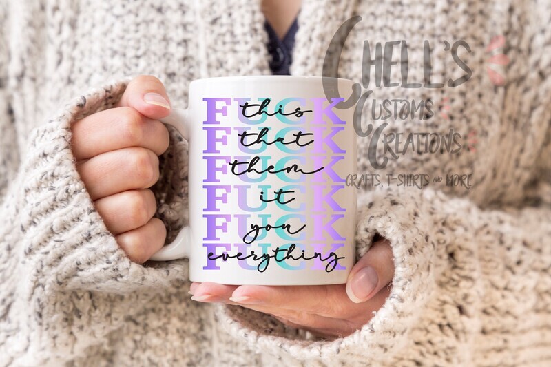 Fuck This Purple Font Mug