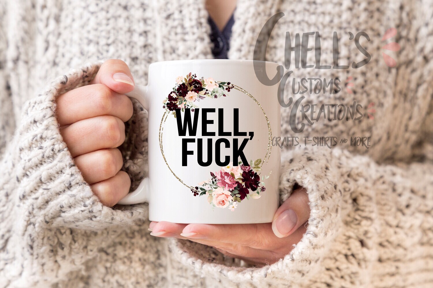 Well Fuck Mug