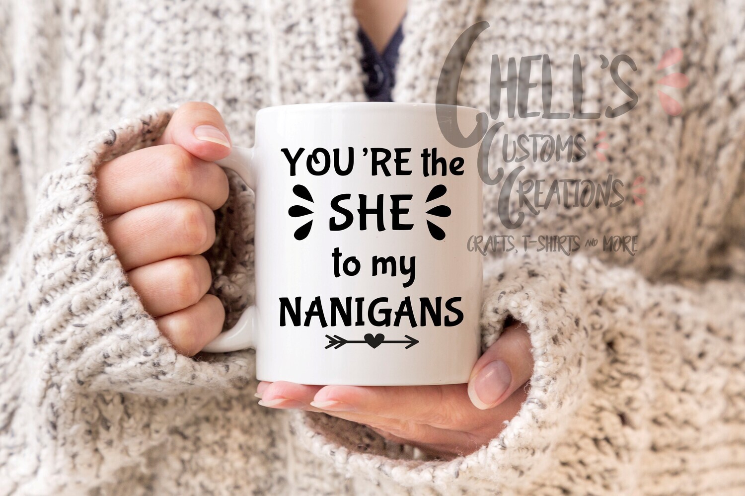 You&#39;re The She Mug