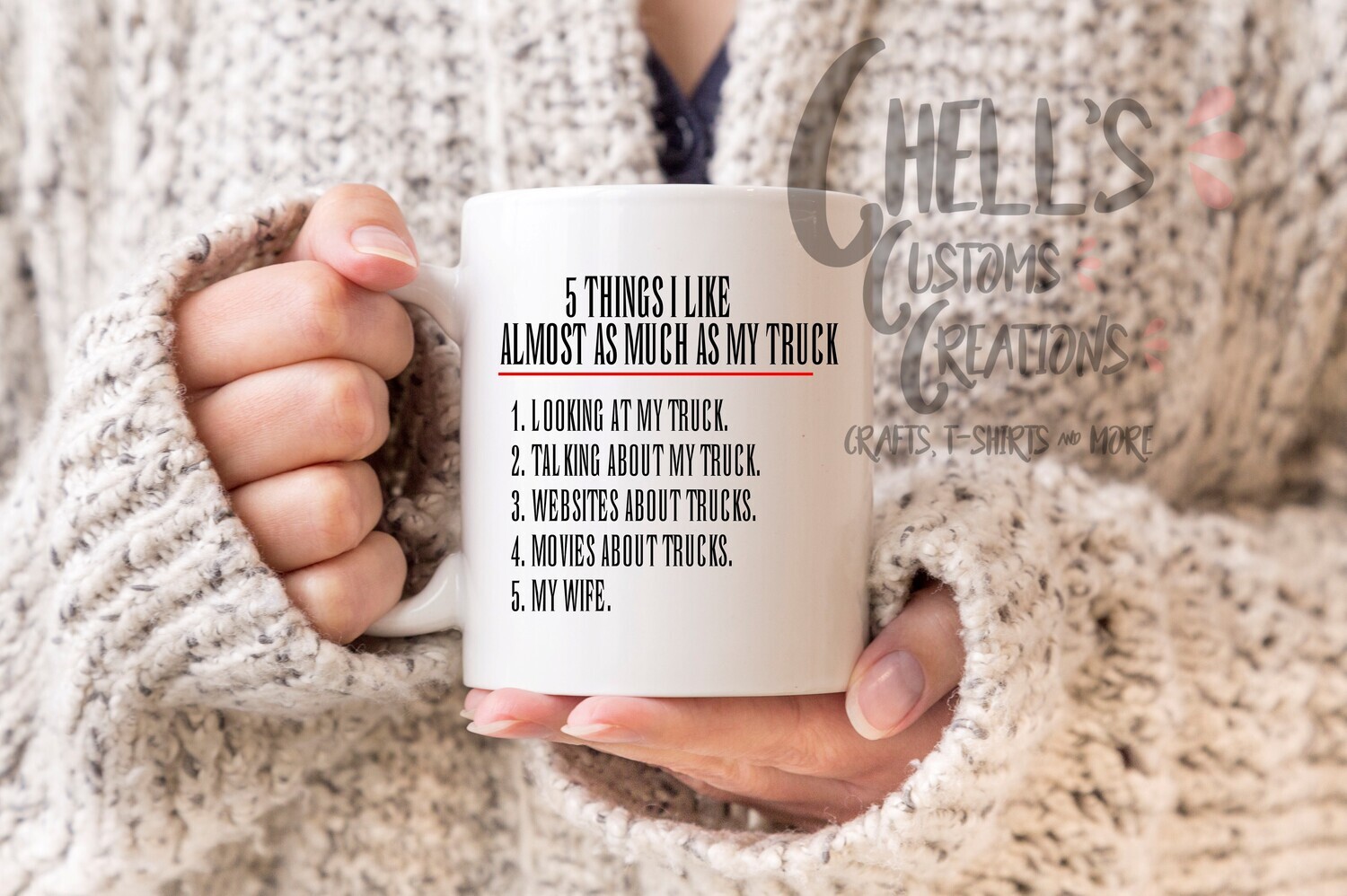 5 Things I Like Almost As Much As My Truck Mug