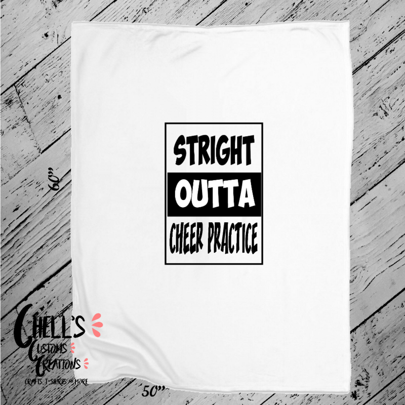 Straight Out Of Cheer Practice Blanket