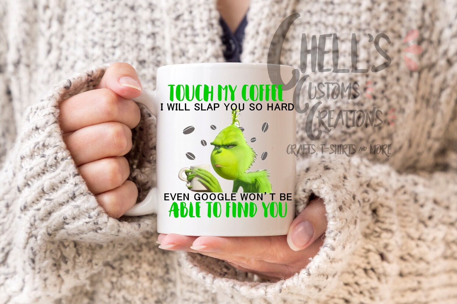 Touch My Coffee I Will Slap You So Hard Mug