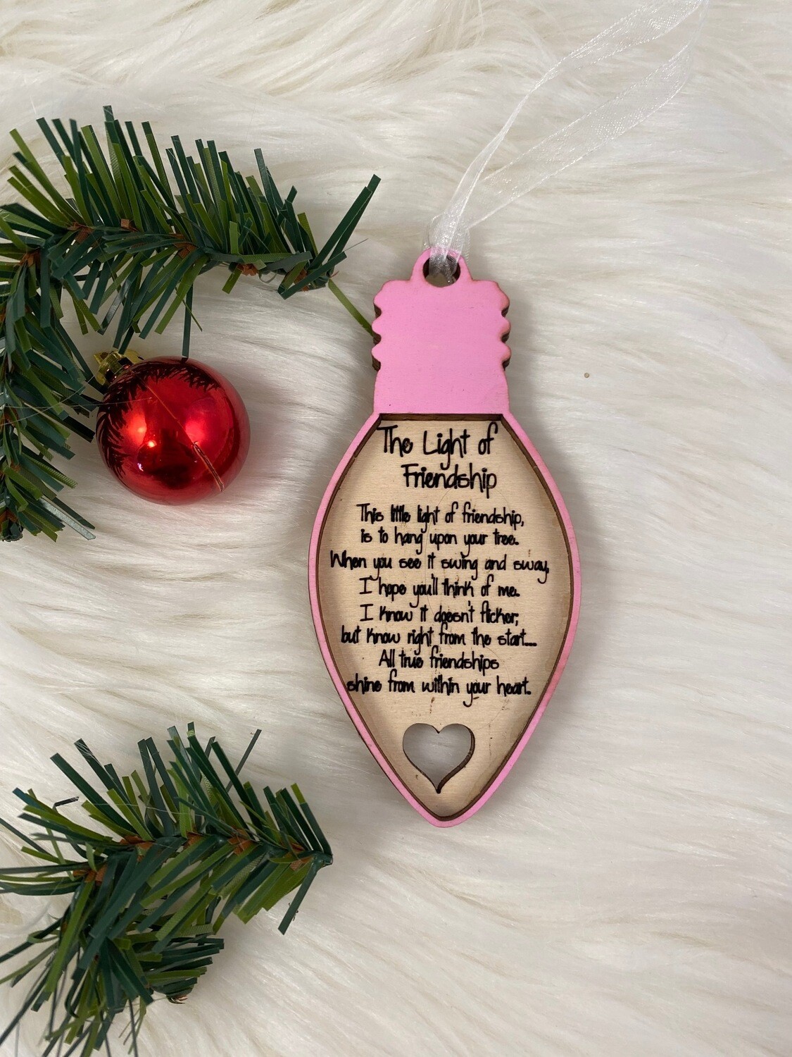 The Light Of Friendship Pink 3D Wooden Ornament