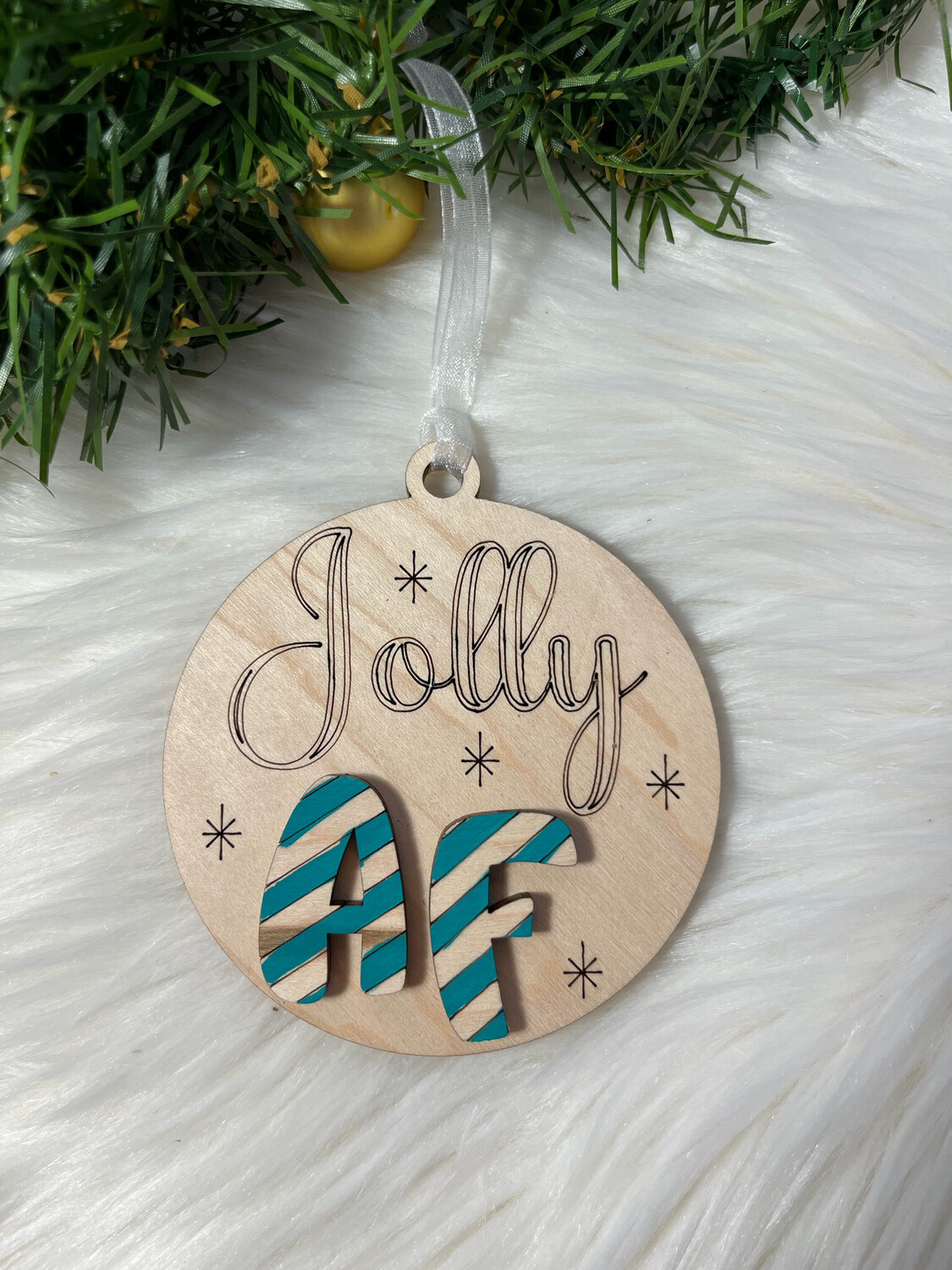 Jolly AF 3D Wooden  Ornament