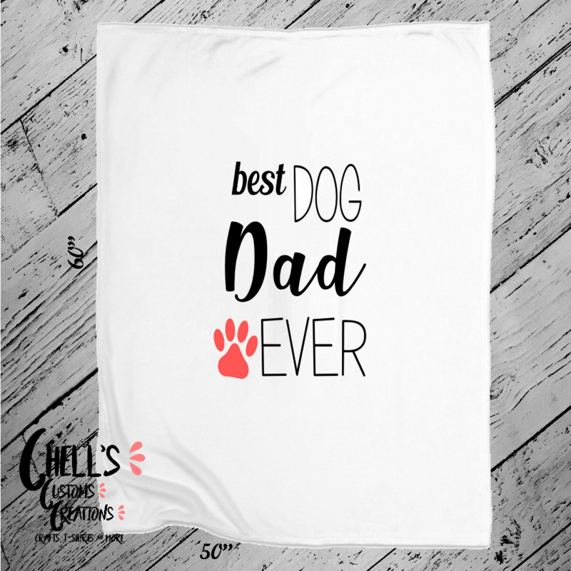 Best Dog Dad Ever Blanket