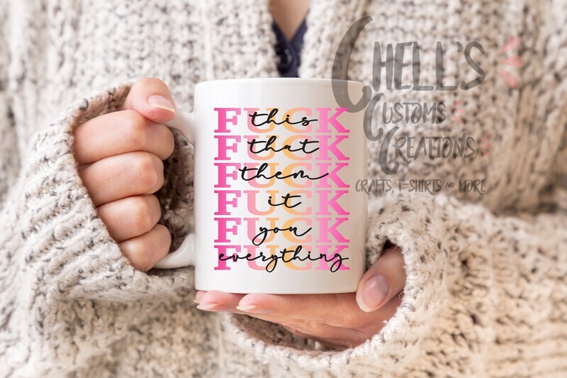 Fuck This Pink Font Mug