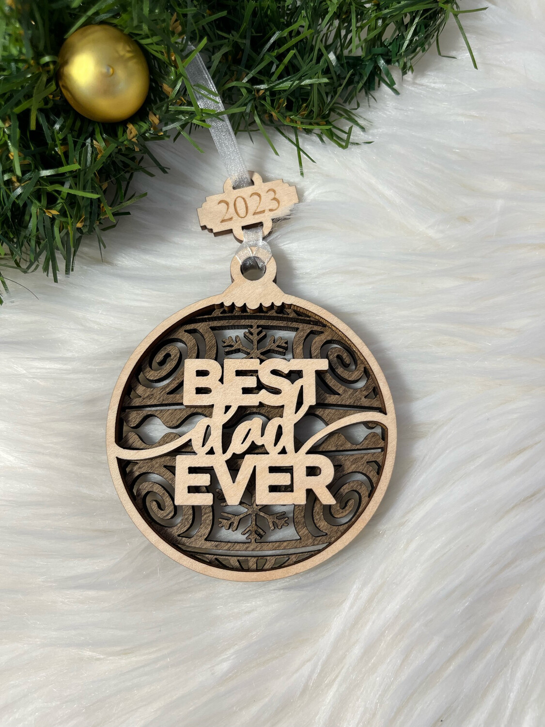 Best Dad Ever 3D Wooden Circle Ornament