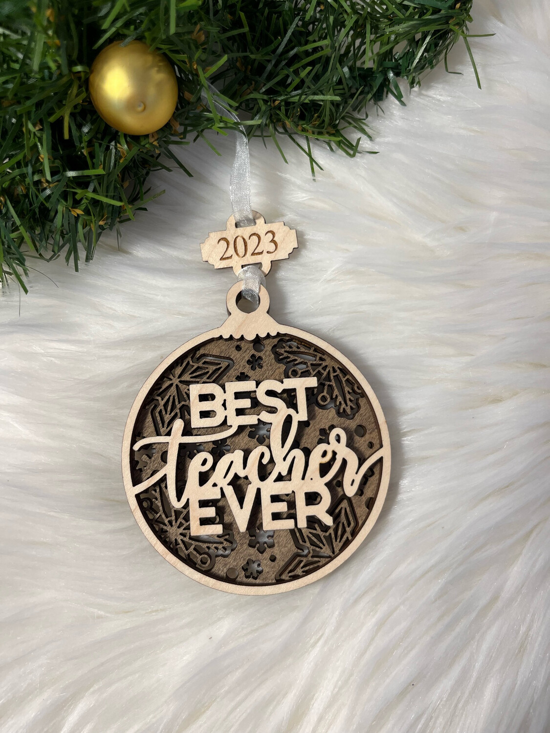 Best Teacher Ever 3D Wooden Circle Ornament