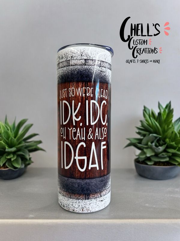 IDKIDC Tumbler