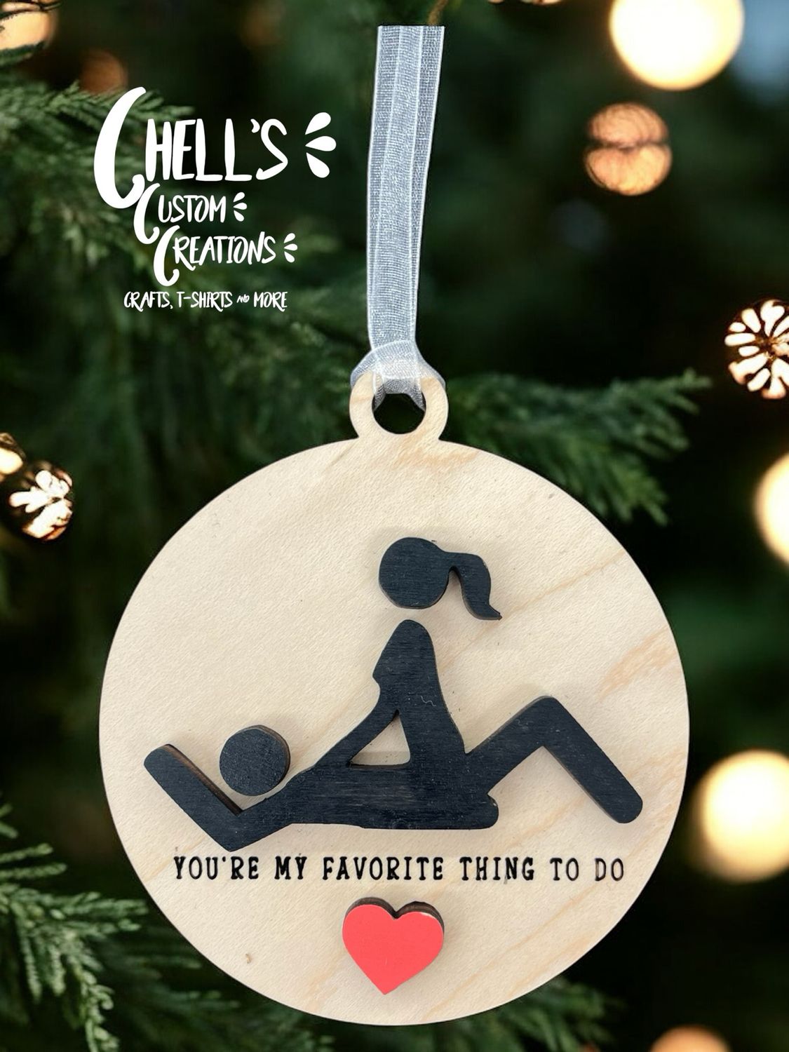 You Are My Favourite Thing To Do 3D Wooden Circle Ornament