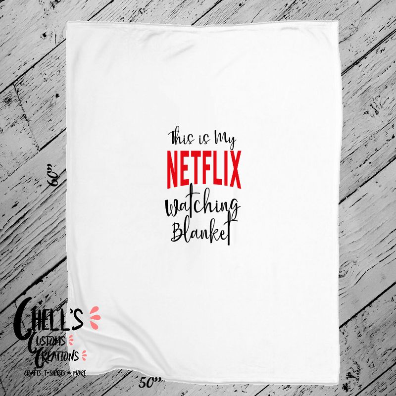 This Is My Netflix Watching Blanket