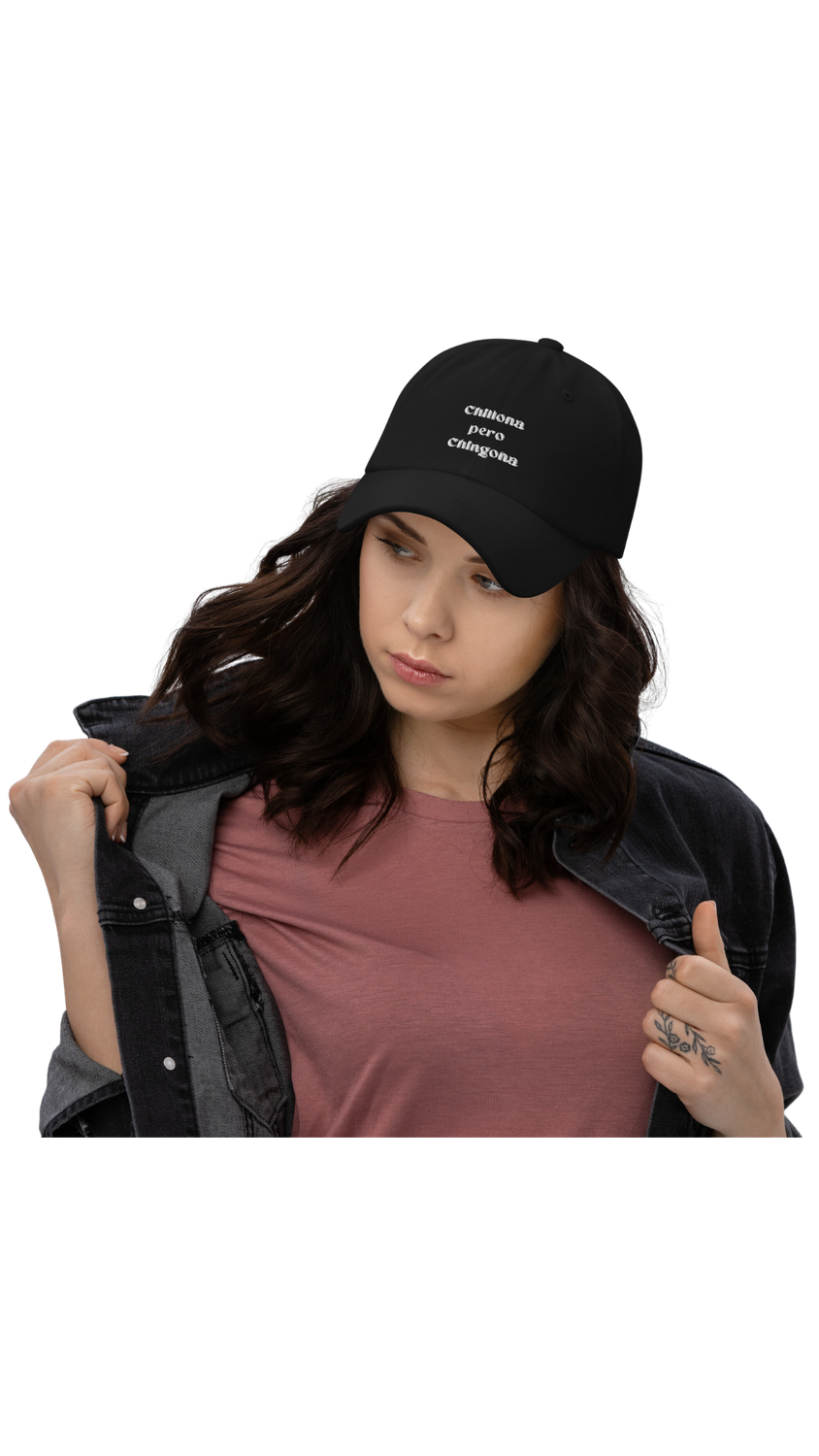 Chillona Pero Chingona Hat Cap