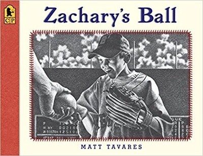 Zachary&#39;s Ball Anniversary Edition by Matt Tavares