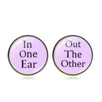 In One Ear…. Earrings