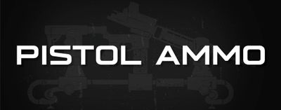 Pistol Ammo