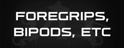 Foregrips, Bipods, and Handstops