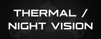 Thermal &amp; Night Vision