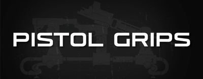 Pistol Grips
