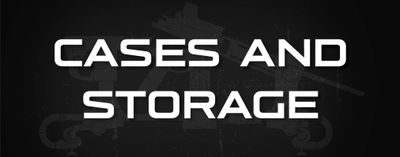 Cases and Storage