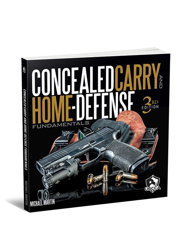 USCCA CONCEALED CARRY &amp; HOME DEFENSE FUNDAMENTALS BOOK