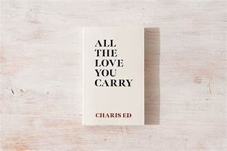 All the Love You Carry