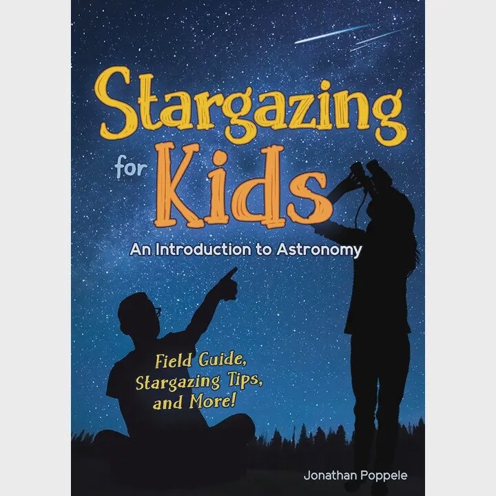 Stargazing For Kids: An Introduction To Astronomy