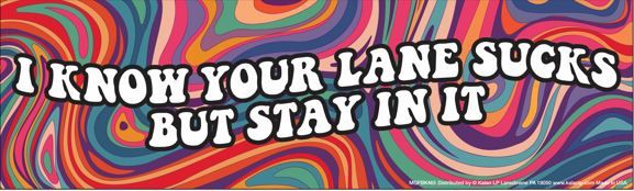 Bumper Magnets, style: Stay In Your Lane