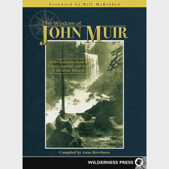 Wisdom of John Muir