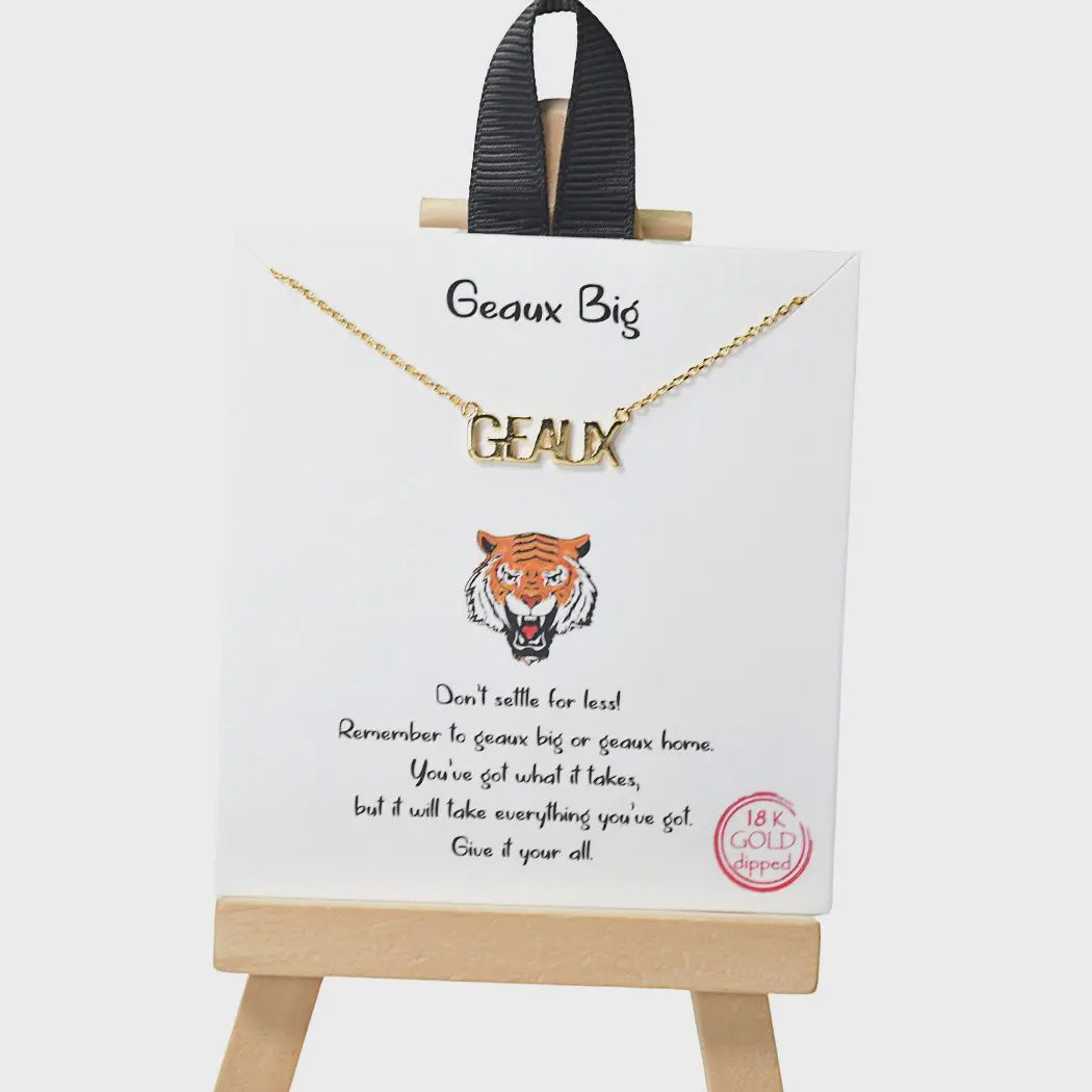 Gold Dipped Geaux Big GEAUX word Necklace