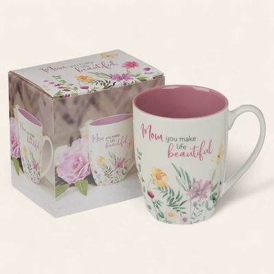 Mom You Make Life Beautiful Mug