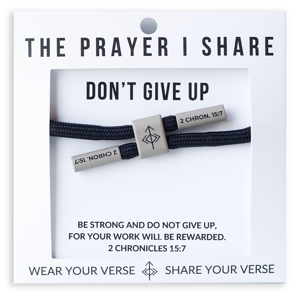 The Prayer Share - Don't Give Up - BLACK