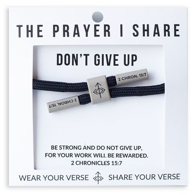 The Prayer Share - Don't Give Up - BLACK